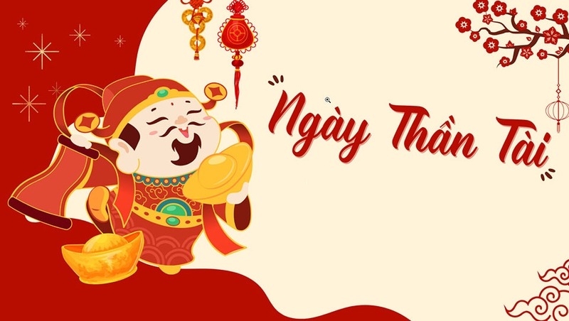 1 Năm có bao nhiêu ngày vía Thần Tài